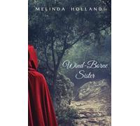 Melinda Holland Wind-Borne Sister (Tascabile)