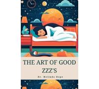 Melinda Hope The Art of Good Zzz's (Tascabile)