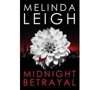 Melinda Leigh Midnight Betrayal (Tascabile) Midnight