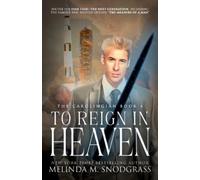 Melinda M M Snodgrass To Reign in Heaven (Tascabile) Carolingian