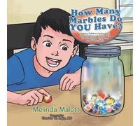 Melinda Malott How Many Marbles Do YOU Have? (Tascabile)