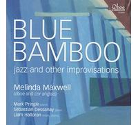 Melinda Maxwell - Blue Bamboo - Jazz And Other Improvisations