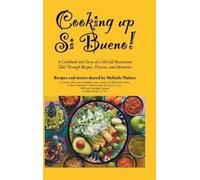 Melinda Nielsen Cooking Up Si Bueno (Copertina rigida)