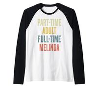 Melinda Personalized Retro Girls Part-Time Melinda Name Maglia con Maniche Raglan