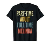 Melinda Personalized Retro Girls Part-Time Melinda Name Maglietta
