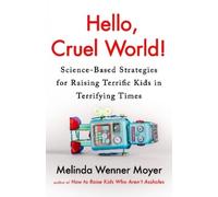 Melinda Wenner Moyer Hello, Cruel World (Tascabile)