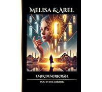 Melisa & Arel ; You in the Mirror (English): 5