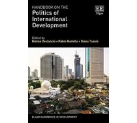 Melisa Decianci Handbook on the Politics of International Dev (Copertina rigida)