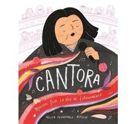 Cantora (Spanish Edition): Mercedes Sosa, la voz de Latinoamérica