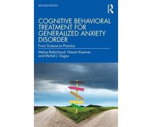 Melisa Robichaud Michel J Cognitive Behavioral Treatment for General (Tascabile)