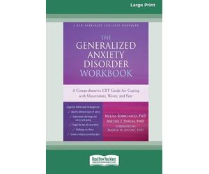 Melisa Robichaud Michel J Du The Generalized Anxiety Disorder Workb (Tascabile)
