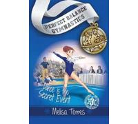 Melisa Torres Dance is the Secret Event (Tascabile) Perfect Balance Gymnastics