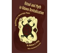 Melissa A. Pflug Ritual and Myth in Odawa Revitalization (Copertina rigida)