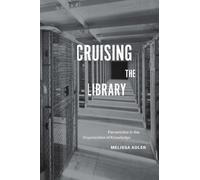 Melissa Adler Cruising the Library (Copertina rigida)