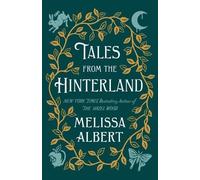 Melissa Albert Tales from the Hinterland (Copertina rigida) Hazel Wood