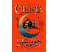 Melissa Albert The Children (Copertina rigida)