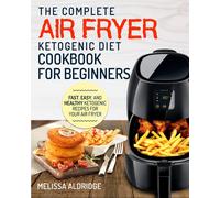 Melissa Aldridge Air Fryer Ketogenic Diet Cookbook (Tascabile)