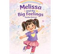 Melissa and the Big Feelings