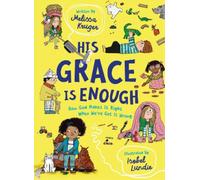 Melissa B. Kruger His Grace Is Enough (Copertina rigida)