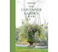 Melissa Bartley Greg Lehmk Terrain: The Container Gardening B (Copertina rigida)