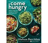 Melissa Ben-Ishay Come Hungry (Copertina rigida)