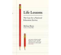 Melissa Benn Life Lessons (Tascabile)