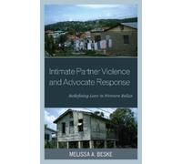 Melissa Beske Intimate Partner Violence and Advocate Response (Copertina rigida)