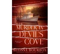 Melissa Bourbon Murder in Devil's Cove: The truth is buried in the p (Tascabile)