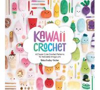 Melissa Bradley-Vatcher Kawaii Crochet (Tascabile) Kawaii Crochet