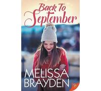 Melissa Brayden Back to September (Tascabile)
