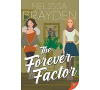 Melissa Brayden The Forever Factor (Tascabile)