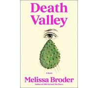 Melissa Broder Death Valley (Copertina rigida)