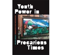 Melissa Brough Youth Power in Precarious Times (Copertina rigida)