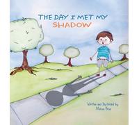 Melissa Brun The Day I Met My Shadow (Copertina rigida)
