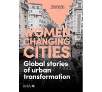 Melissa Bruntlett Chris Bruntlett Women Changing Cities (Tascabile)