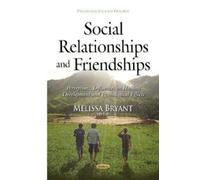 Melissa Bryant Social Relationships & Friendships (Copertina rigida)