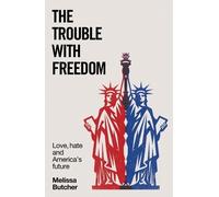 Melissa Butcher The Trouble with Freedom (Copertina rigida)