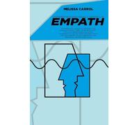 Melissa Carrol Understanding Highly Sensitive Empath (Copertina rigida)