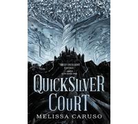 Melissa Caruso The Quicksilver Court (Tascabile) Rooks and Ruin