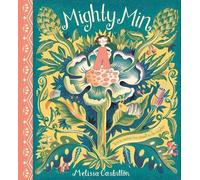 Melissa Castrillon Mighty Min (Tascabile)