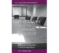 Melissa Cefkin Ethnography and the Corporate Encounter (Copertina rigida)