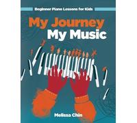 Melissa Chin My Journey My Music (Tascabile)
