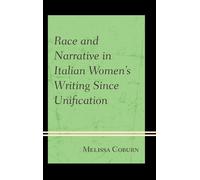 Melissa Coburn Race and Narrative in Italian Women's Writing (Copertina rigida)
