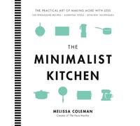 Melissa Coleman The Minimalist Kitchen (Copertina rigida)