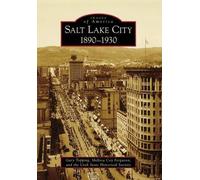 Melissa Coy Freguson Gary Topping Utah State Histor Salt Lake City, (Tascabile)