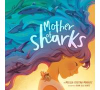 Melissa Cristina Márquez Mother of Sharks (Copertina rigida)