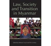 Melissa Crouch Law, Society and Transition in Myanmar (Tascabile)