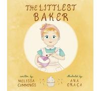 Melissa Cummings The Littlest Baker (Copertina rigida)