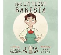Melissa Cummings The Littlest Barista (Tascabile)