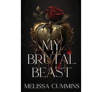 Melissa Cummins My Brutal Beast (Tascabile)